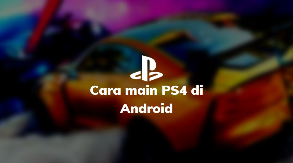 cara main ps4 di android