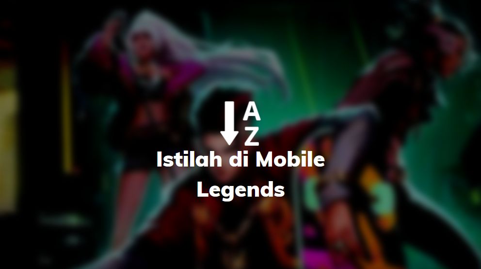 istilah di mobile legends