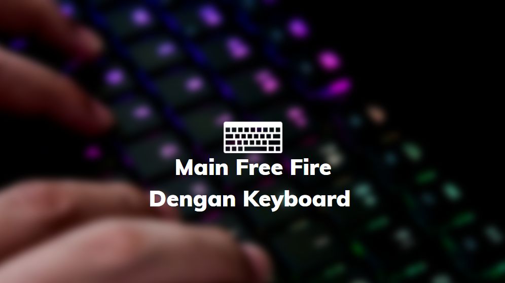 main ff dengan keyboard