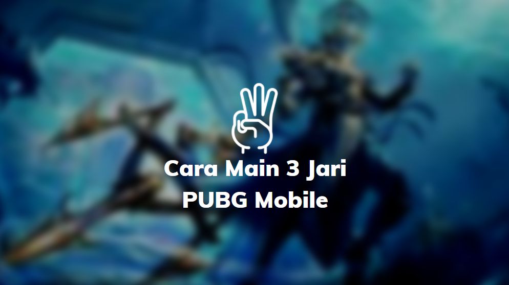 cara main 3 jari pubg mobile