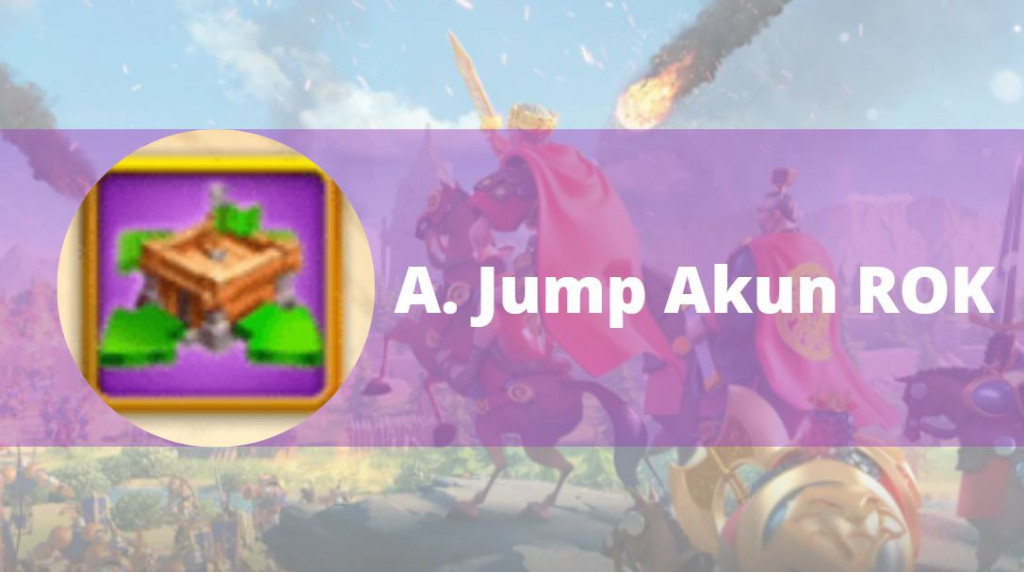 Jump dan Migrasi Rise of Kingdom