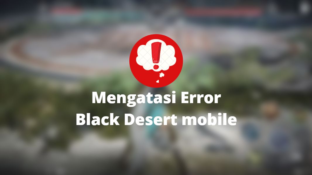 error black desert mobile