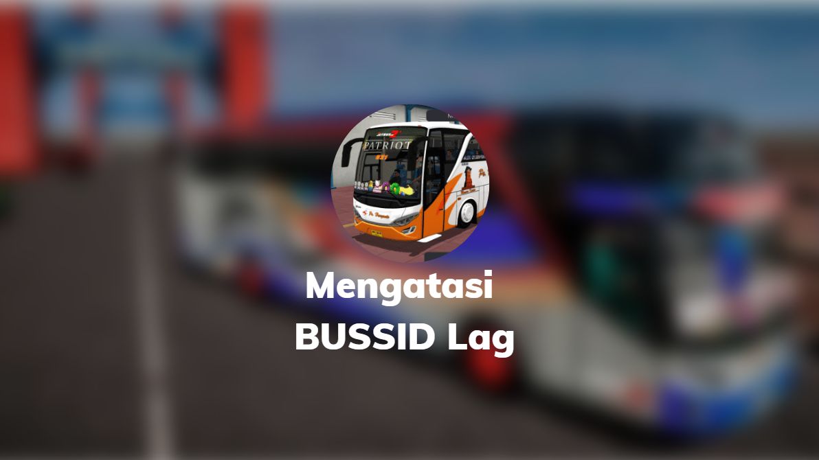 bussid lag
