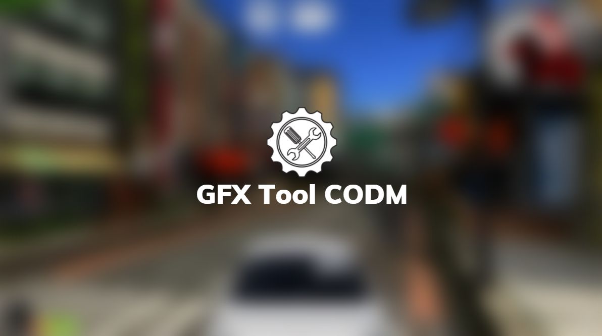 gfx tools codm