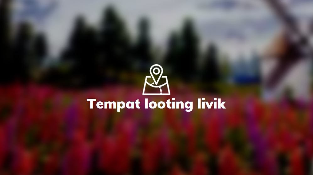 tempat looting livik pubg