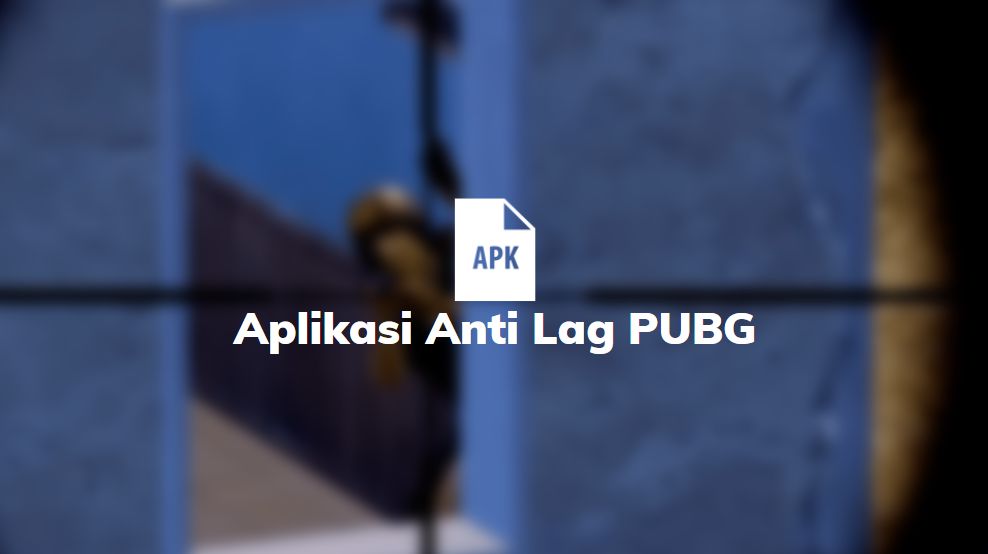 aplikasi anti lag pubg mobile
