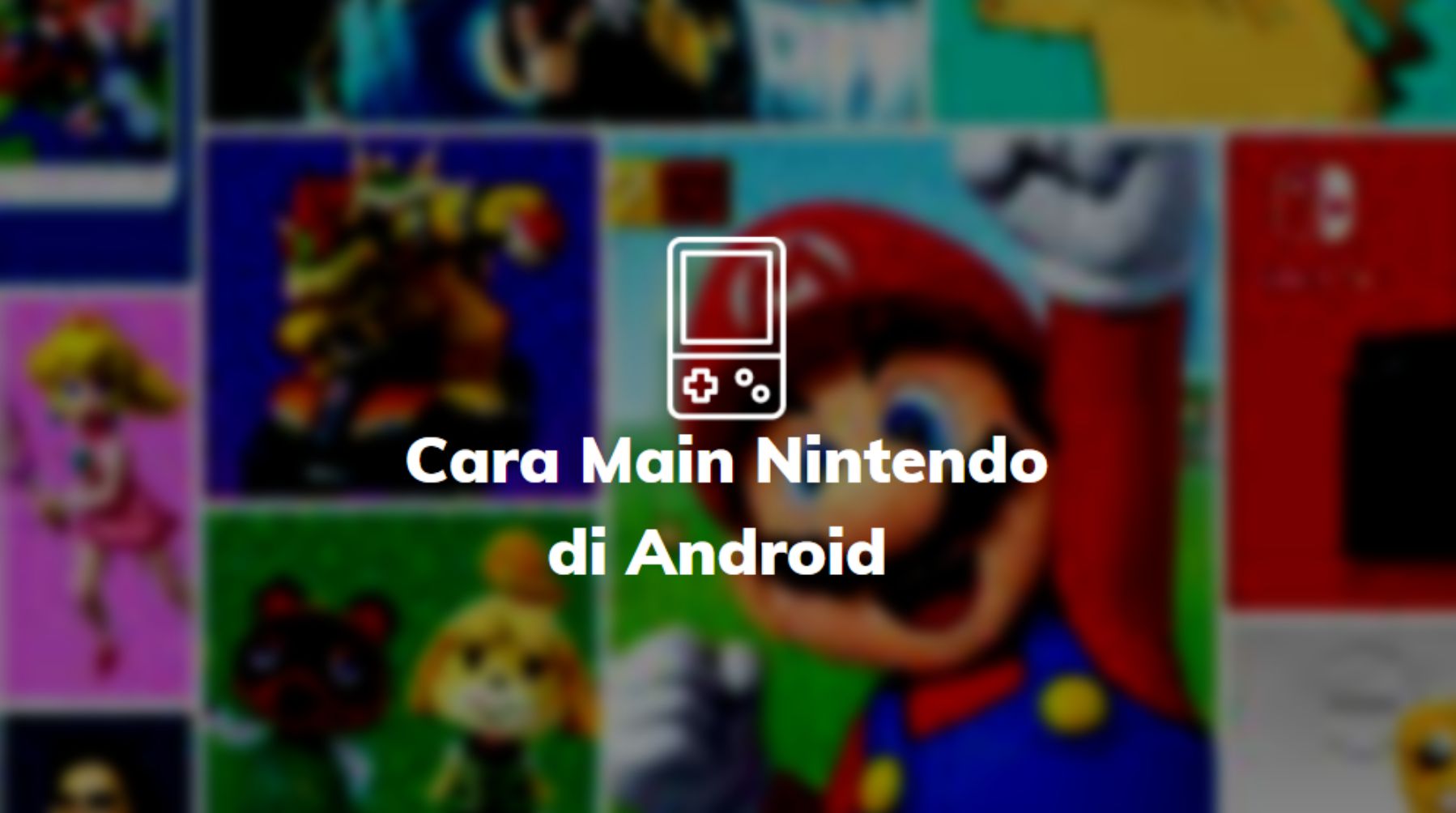 cara main nintendo di android