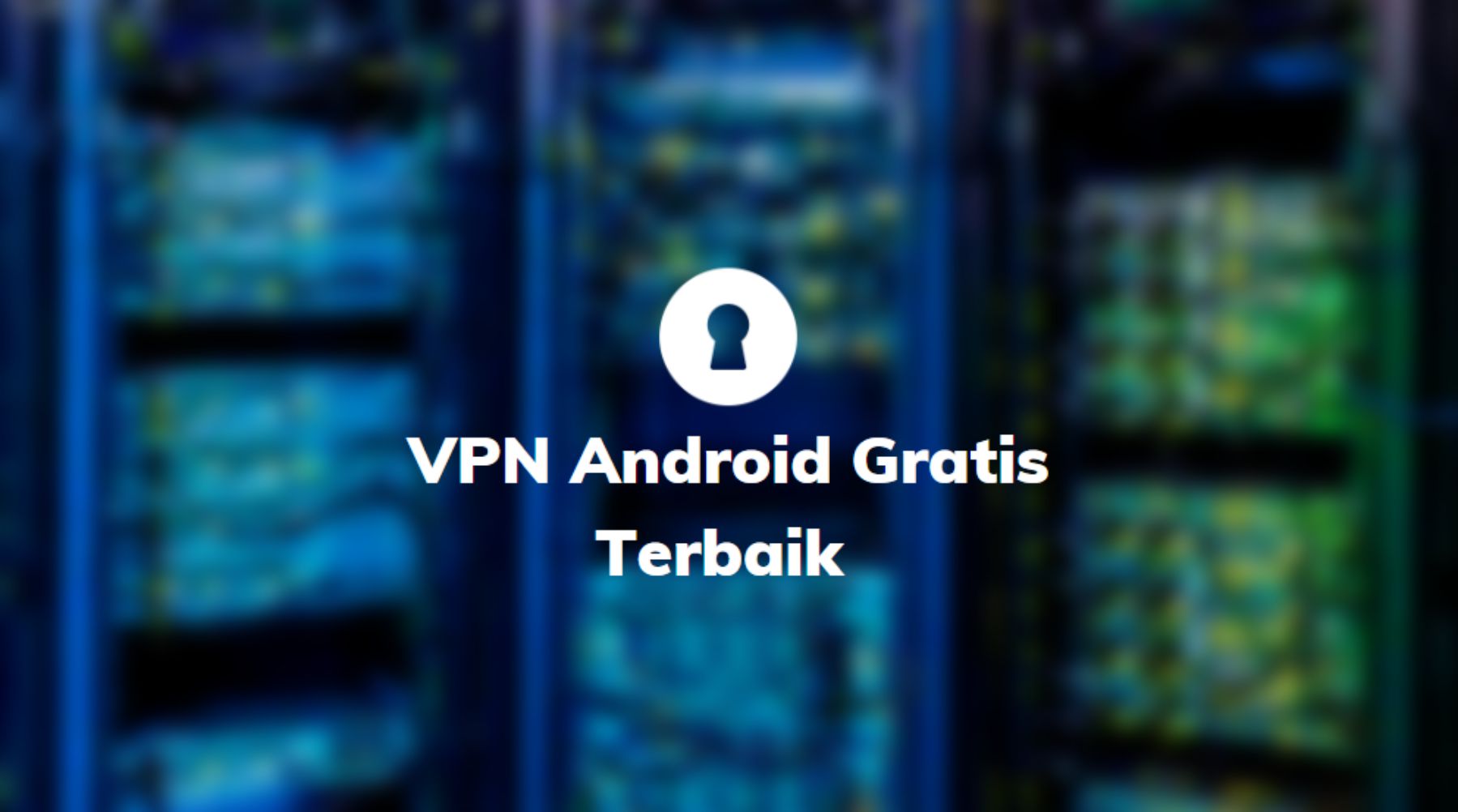 vpn android gratis