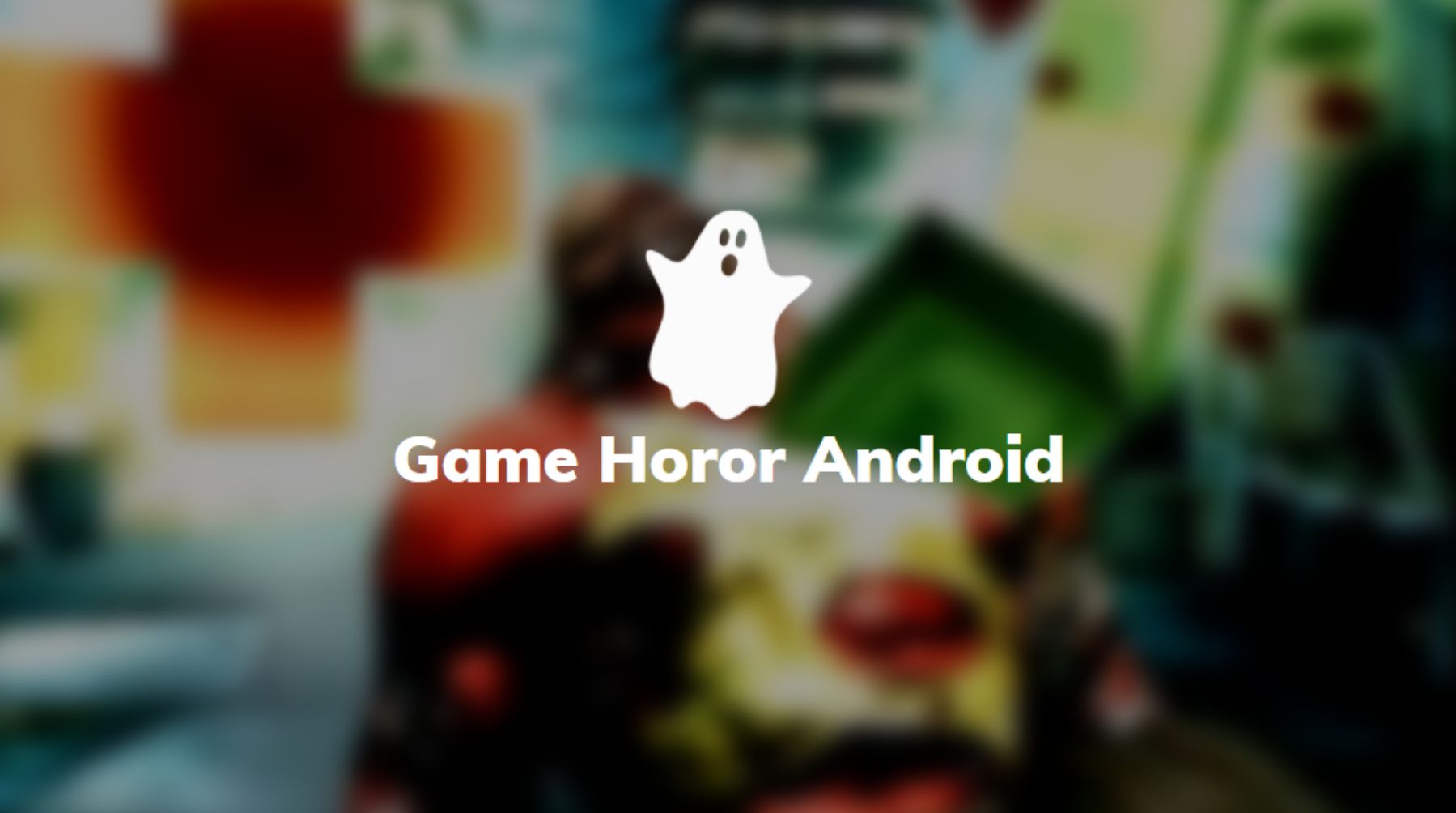 game horor android