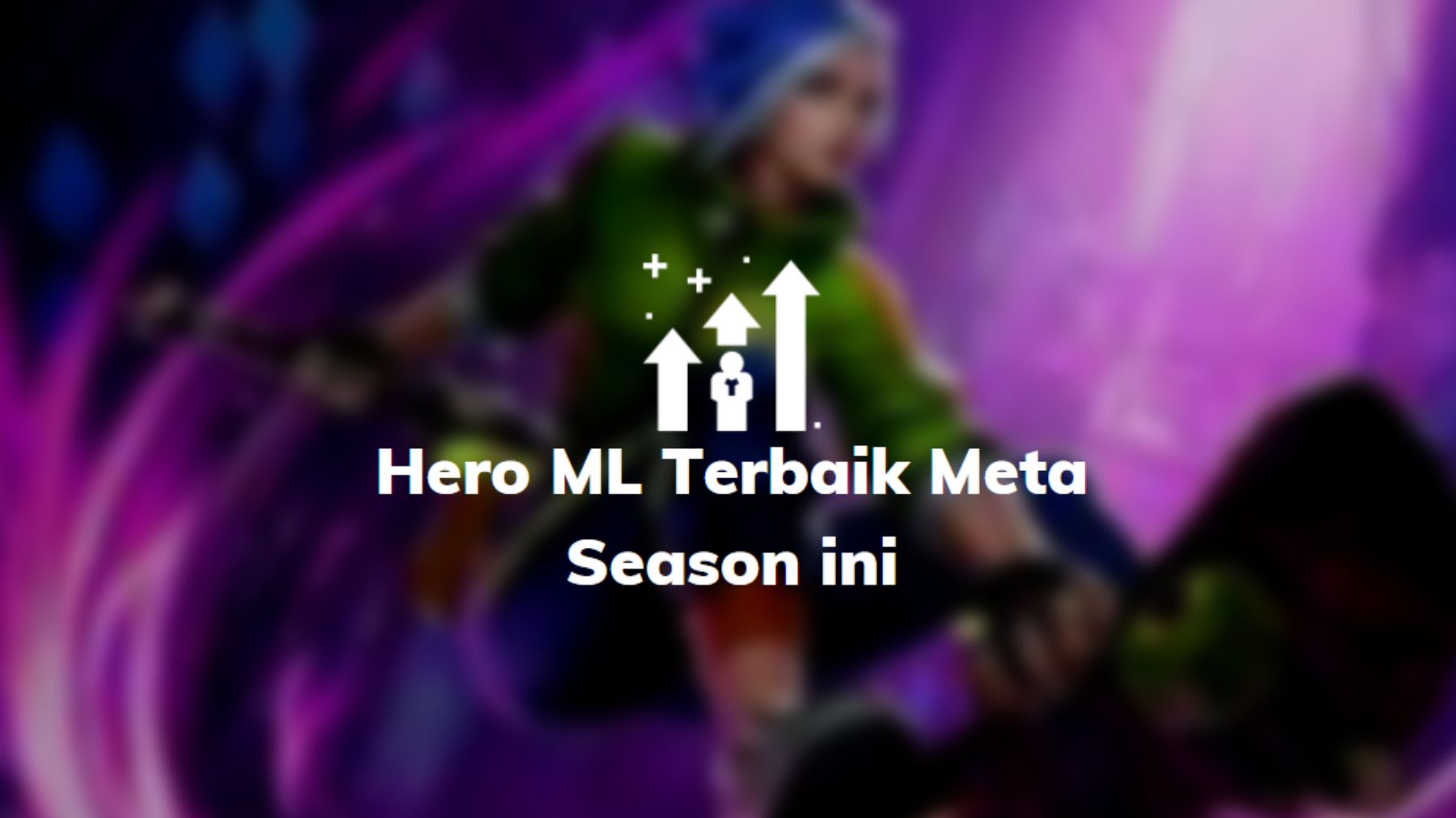 hero mobile legends terbaik
