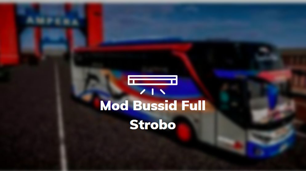 mod bussid full strobo