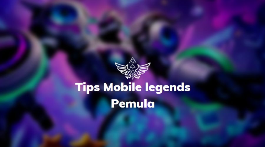 tips mobile legends