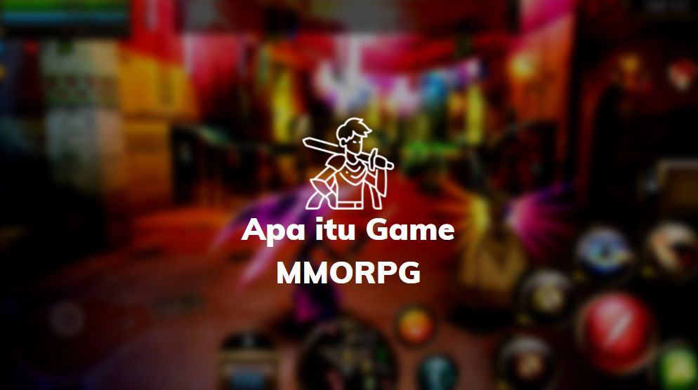 apa itu mmorpg