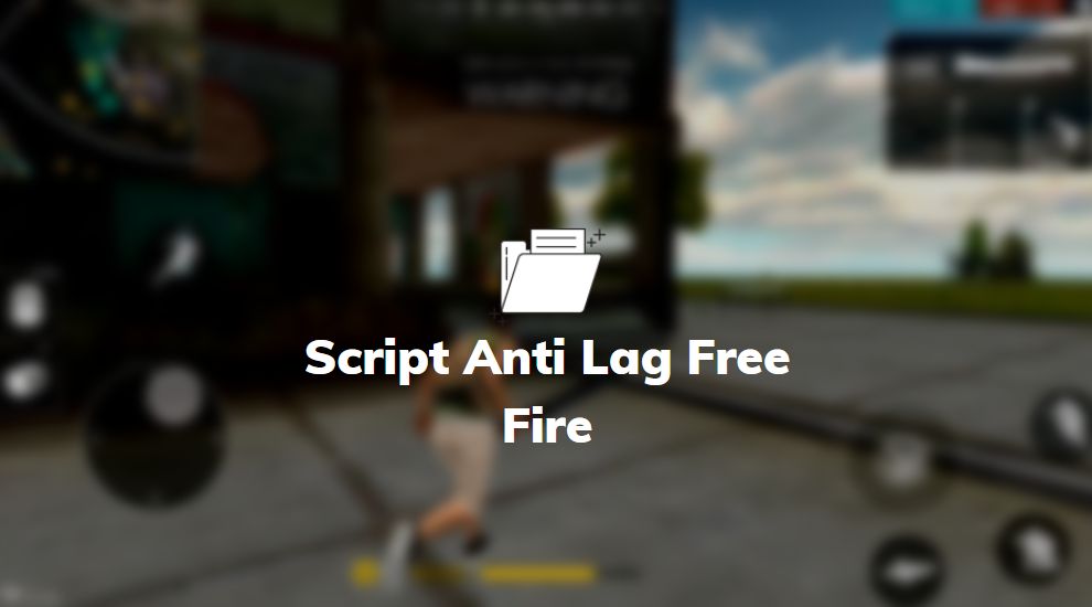 script anti lag ff