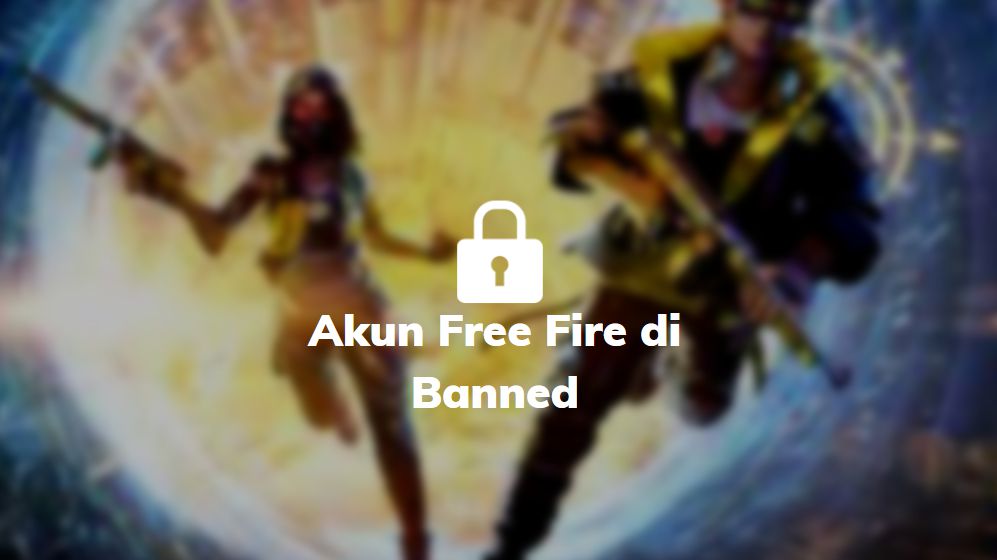 akun free fire dibanned