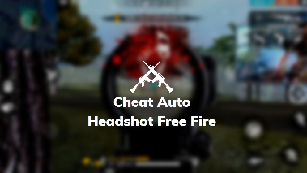 cheat auto headshot ff