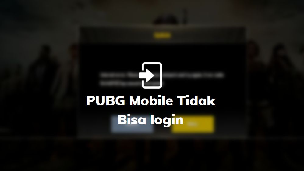 pubg mobile tidak bisa login
