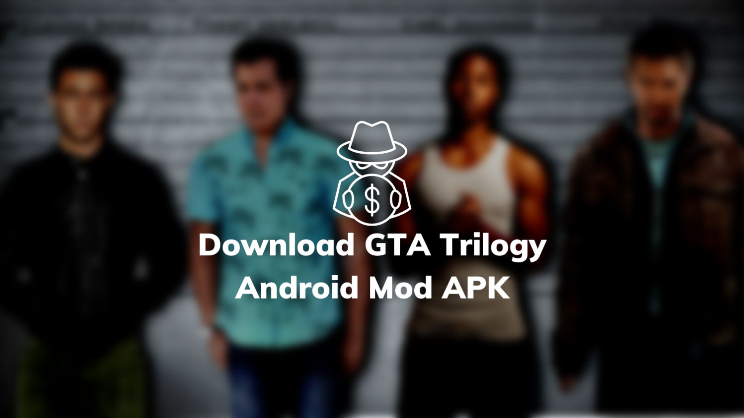 Download GTA Trilogy Android Mod APK