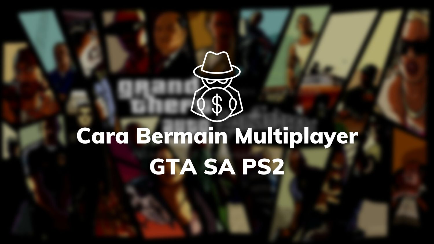 Cara Bermain Multiplayer GTA SA PS2