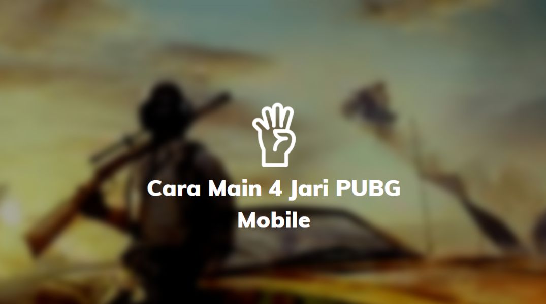 cara main 4 jari pubg mobile