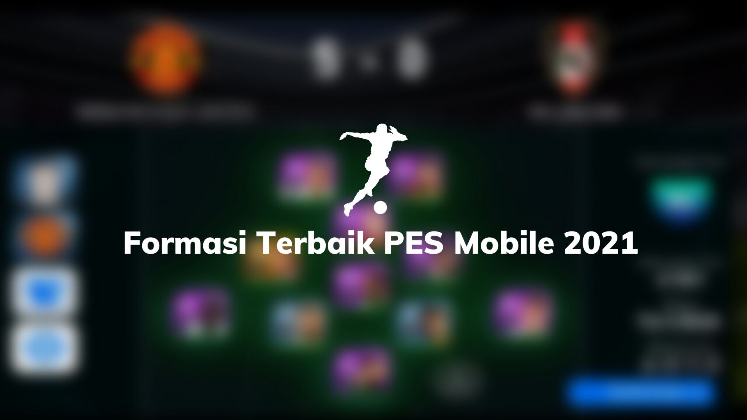 Formasi Terbaik PES Mobile 2021