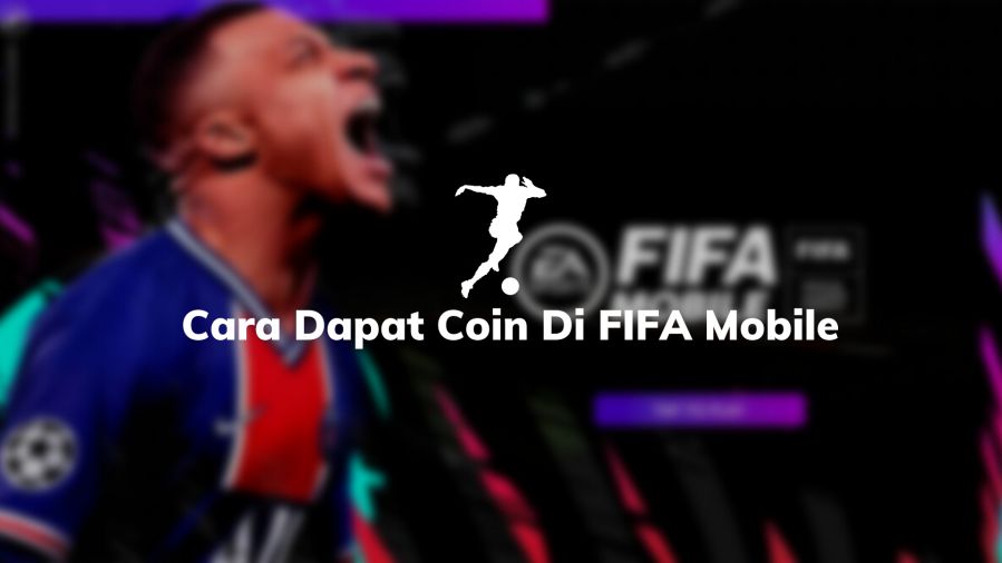 Cara Dapat Coin Di FIFA 23 Mobile