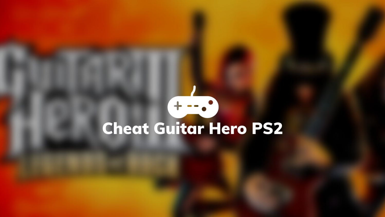 Cheat Guitar Hero PS2