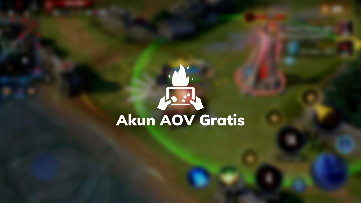 Akun AOV Gratis