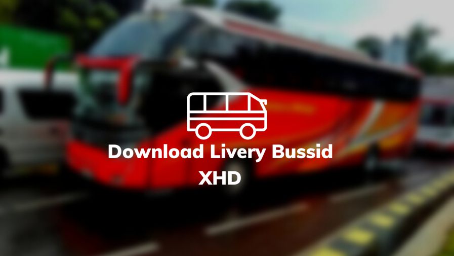 Download Livery Bussid XHD