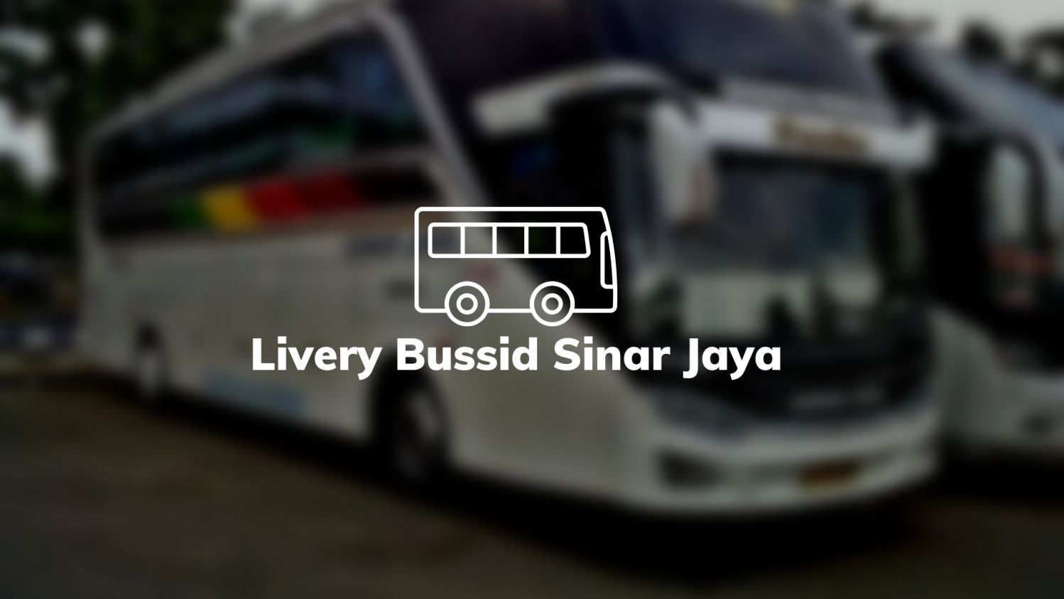 Livery Bussid Sinar Jaya