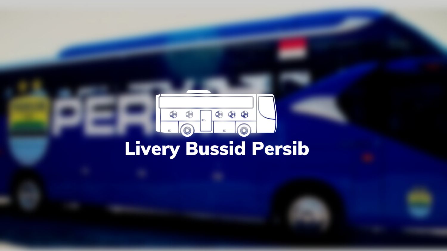 Livery Bussid Persib
