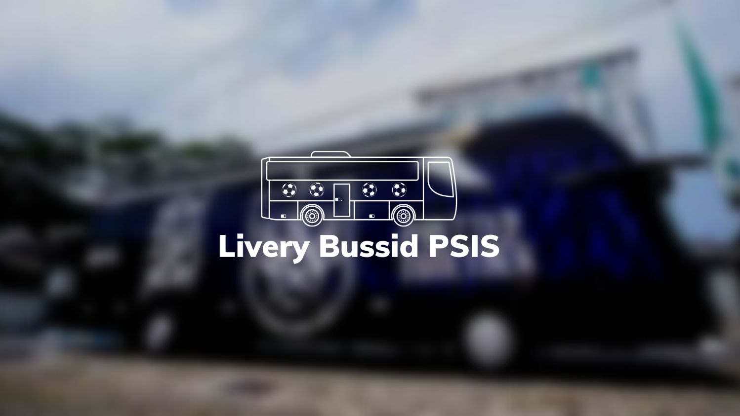 Livery Bussid PSIS