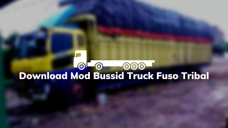 Download Mod Bussid Truck Fuso Tribal