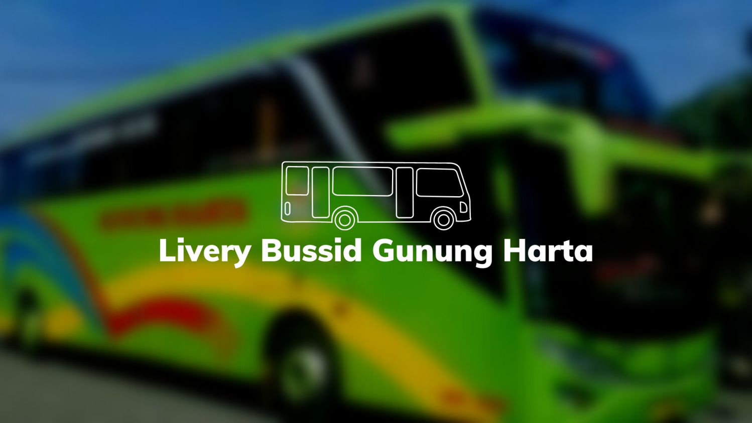 Livery Bussid Gunung Harta