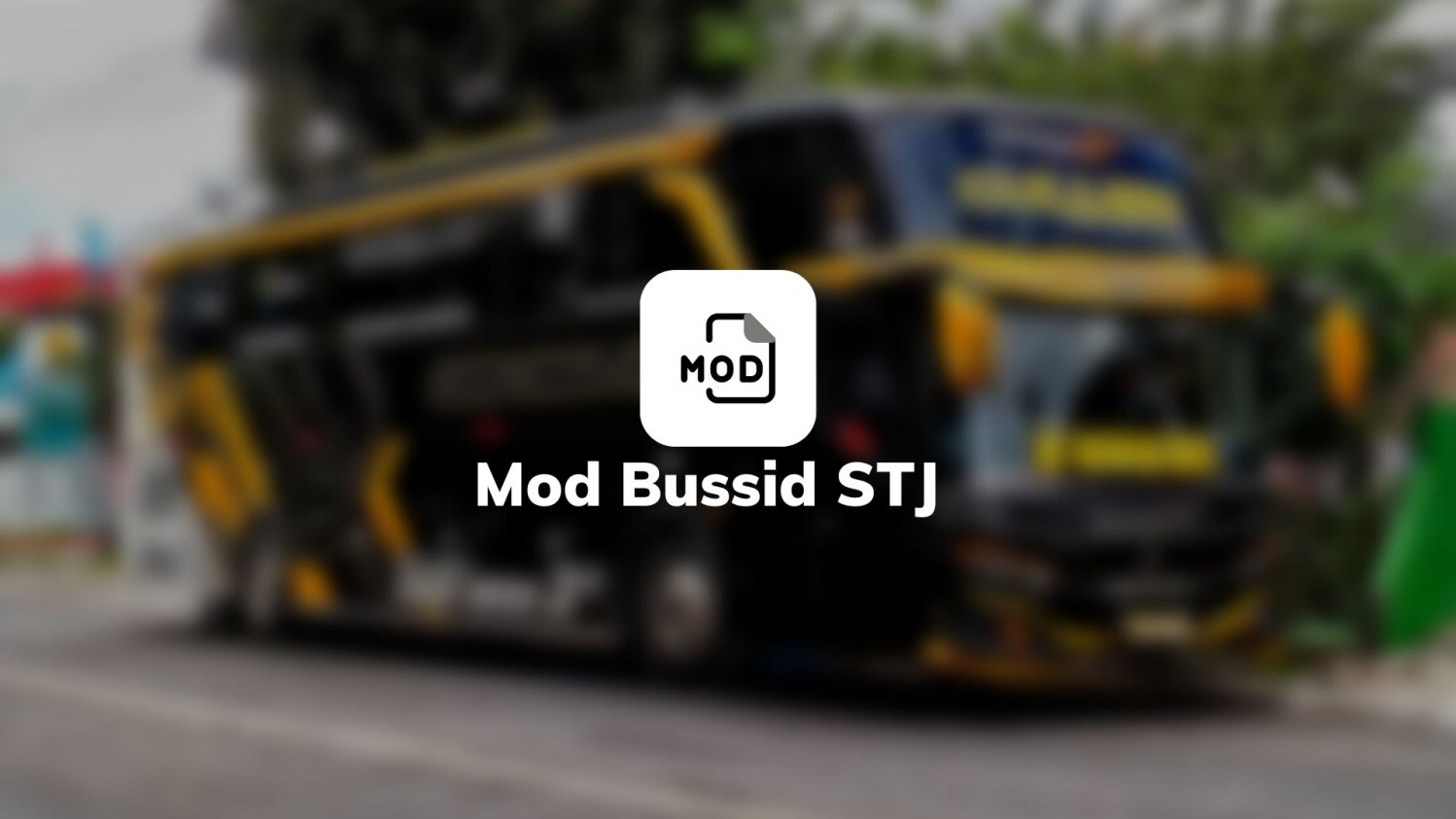 Mod Bussid STJ