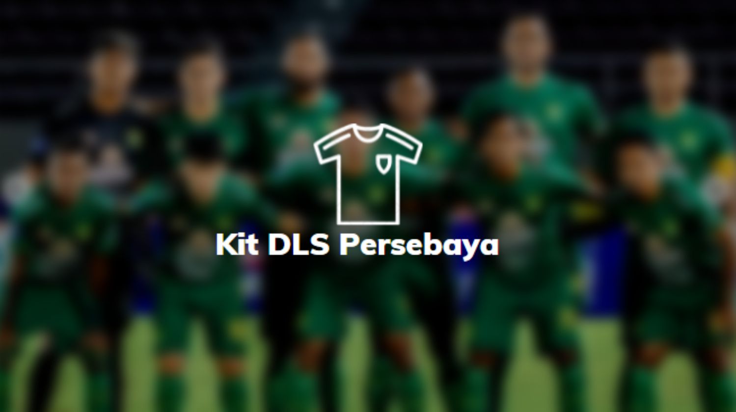 Kit DLS Persebaya