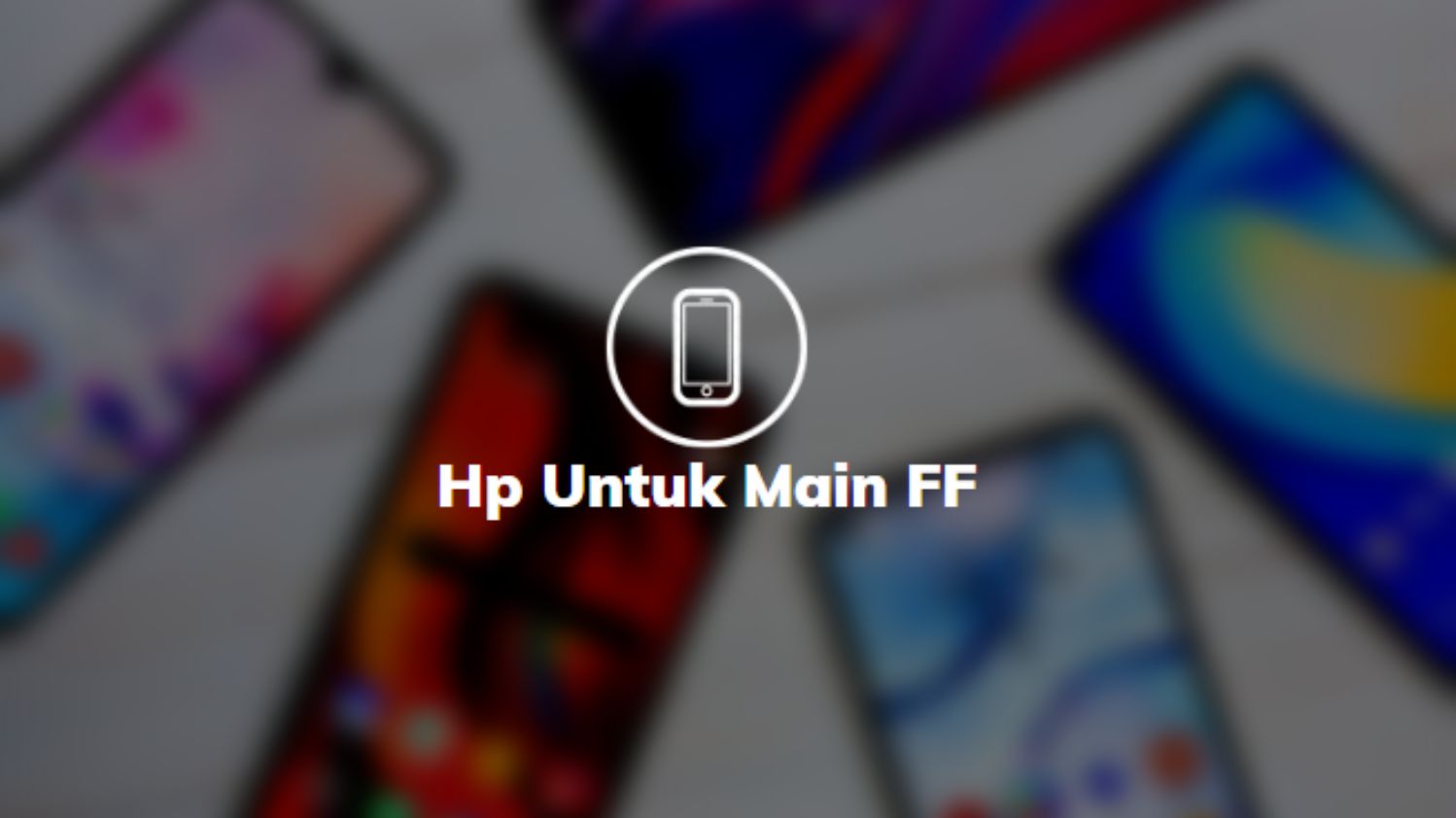 Hp Untuk Main FF