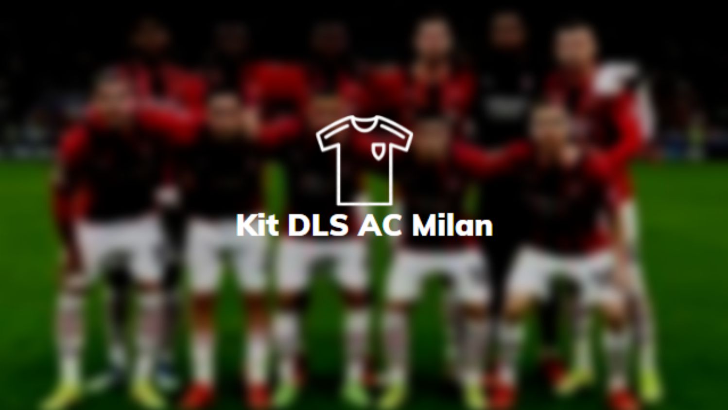 Kit DLS AC Milan