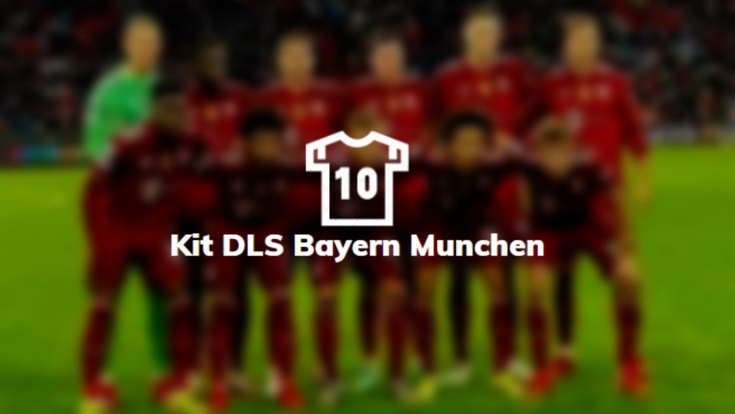 Kit DLS Bayern Munchen