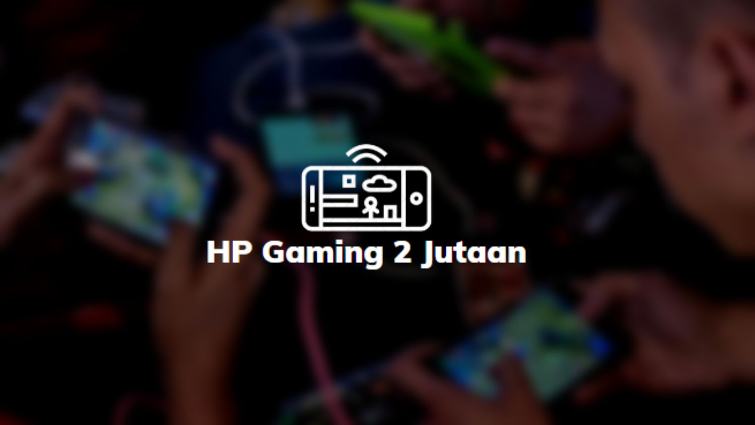 HP Gaming 2 Jutaan
