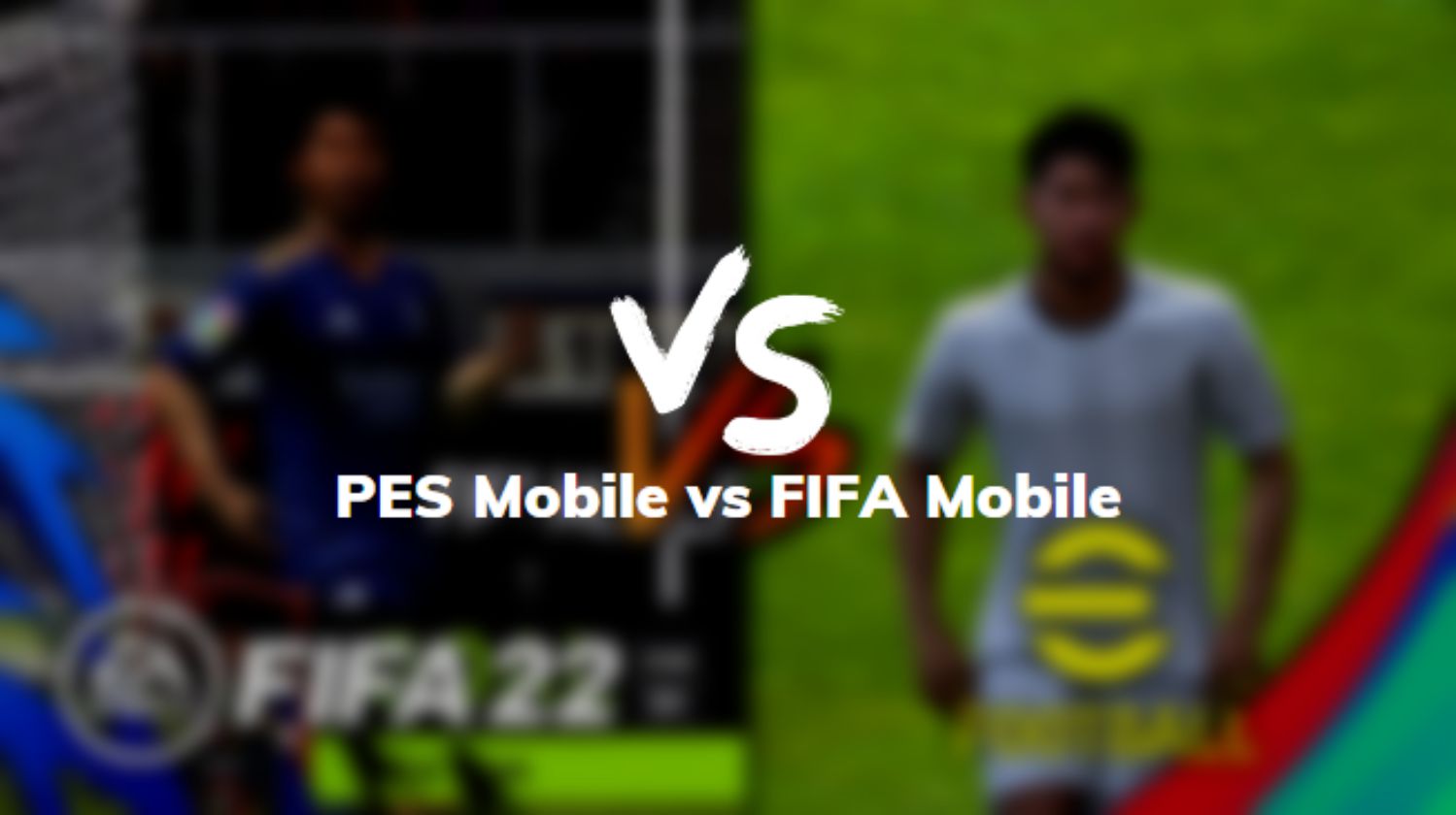 PES Mobile vs FIFA Mobile