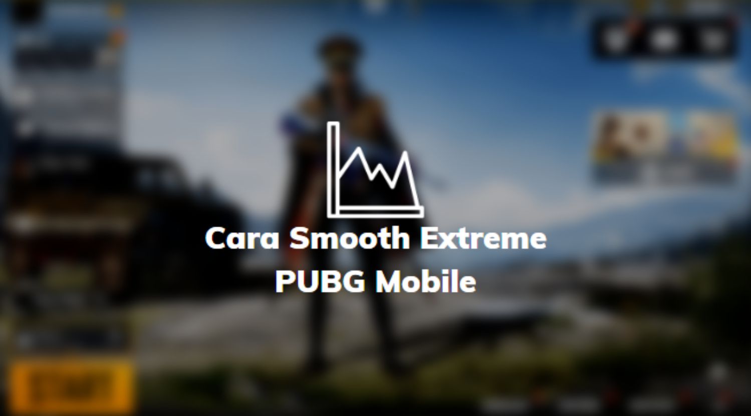 Cara Smooth Extreme PUBG Mobile