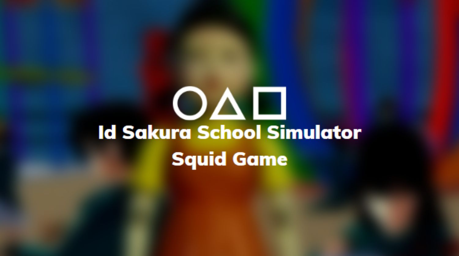 Id Sakura School Simulator Squid Game