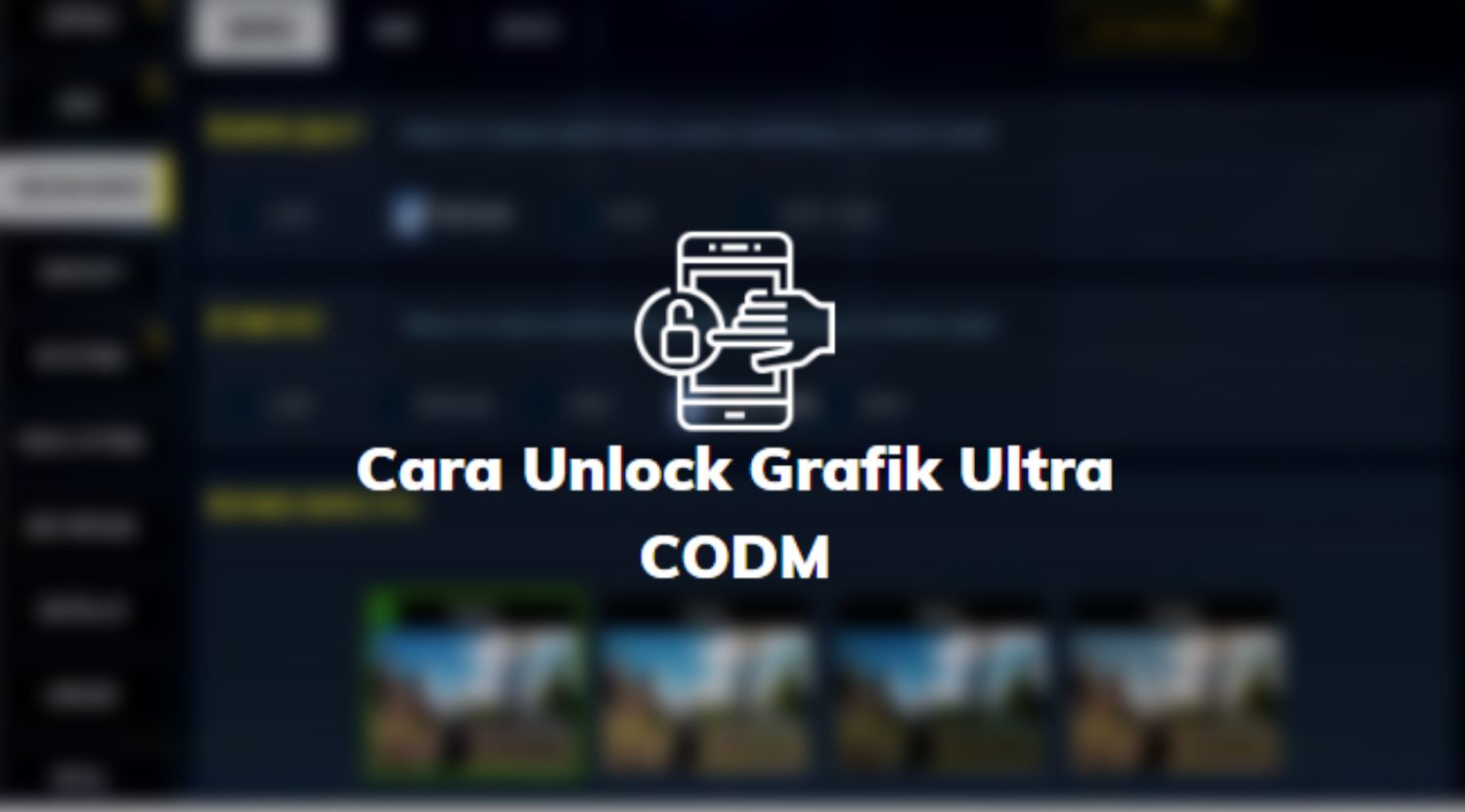 Cara Unlock Grafik Ultra CODM