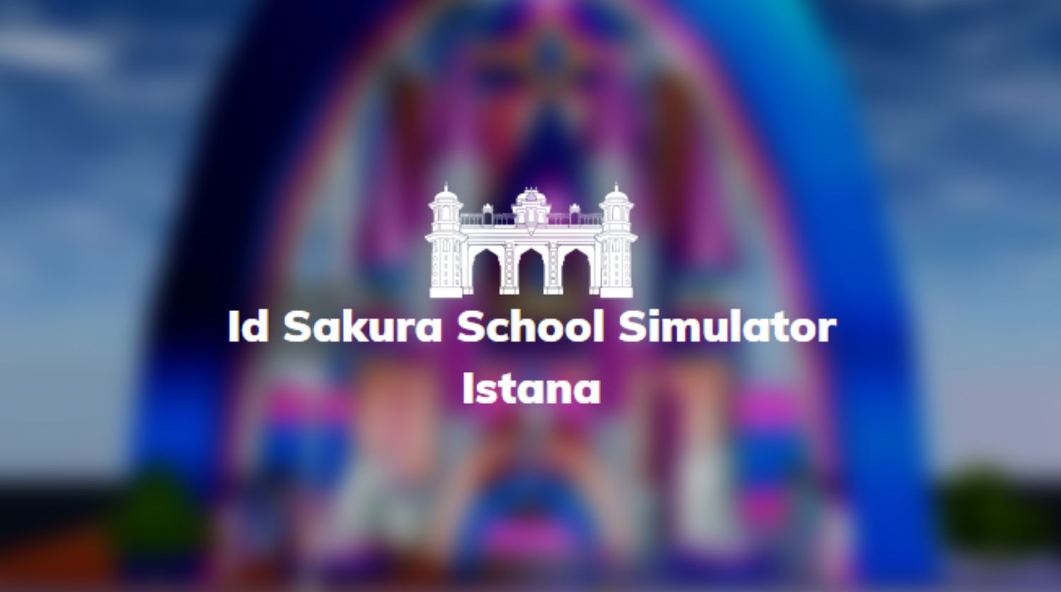 Id Sakura School Simulator Istana