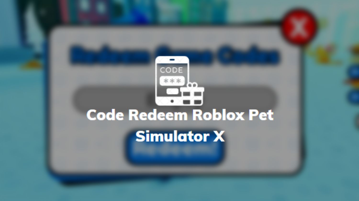 Code Redeem Roblox Pet Simulator X