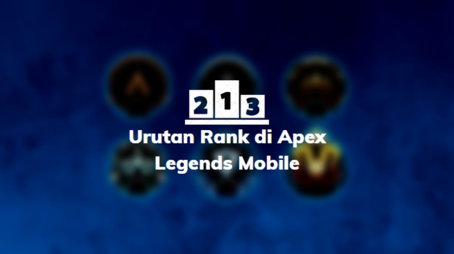 Urutan Rank di Apex Legends Mobile