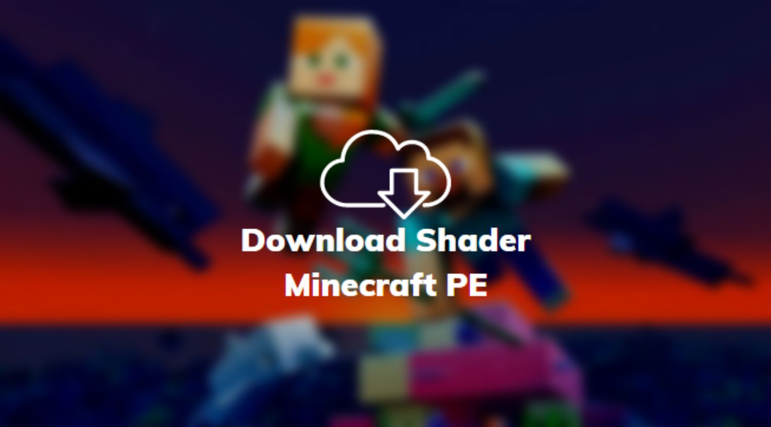 Download Shader Minecraft PE
