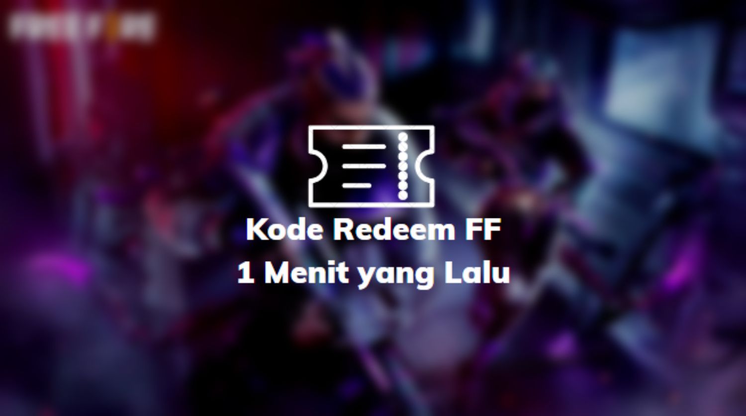 Kode Redeem FF 1 Menit yang Lalu
