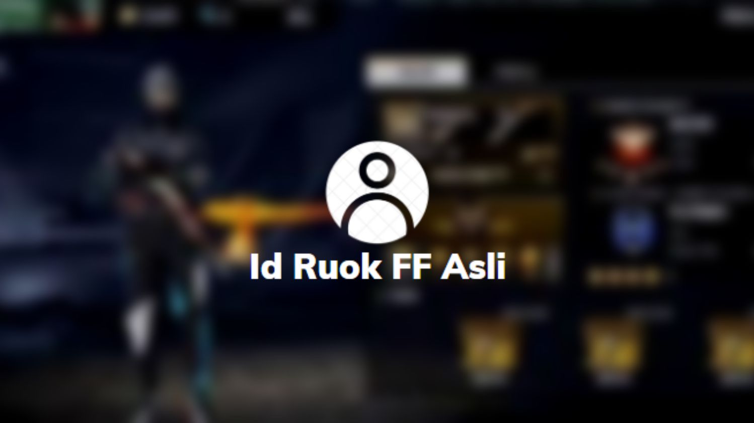 Id Ruok FF Asli